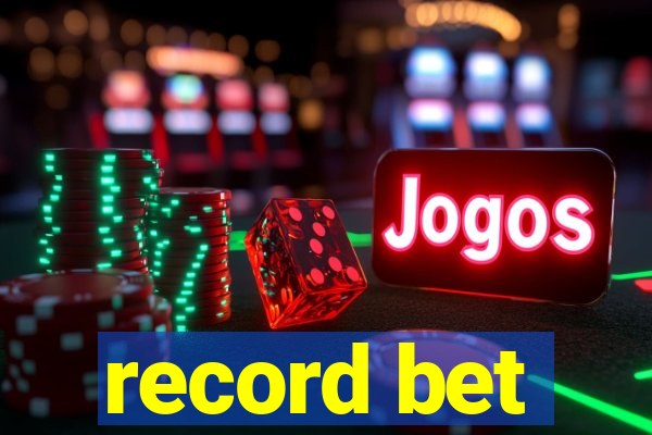 record bet